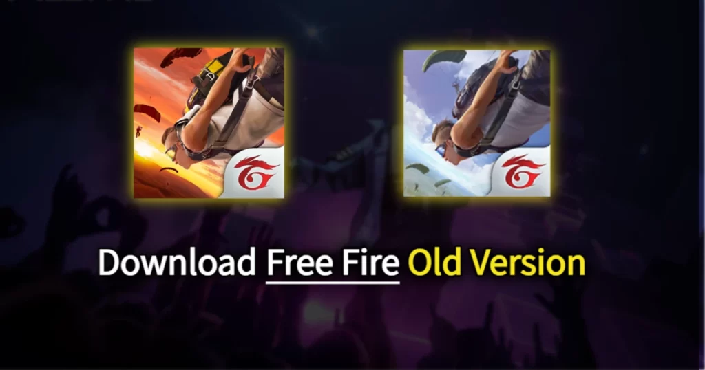 Free Fire Old Version Download