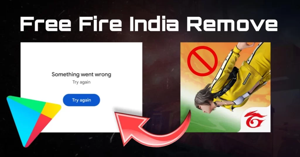 Free Fire India Remove From Google Pay Store