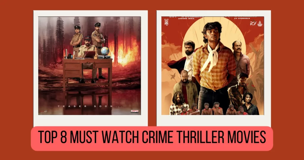 Top 8 Must Watch Crime Thriller Indian Movies